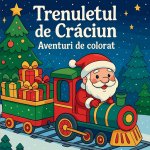 Trenule¿ul de Cr¿ciun - Aventuri de colorat
