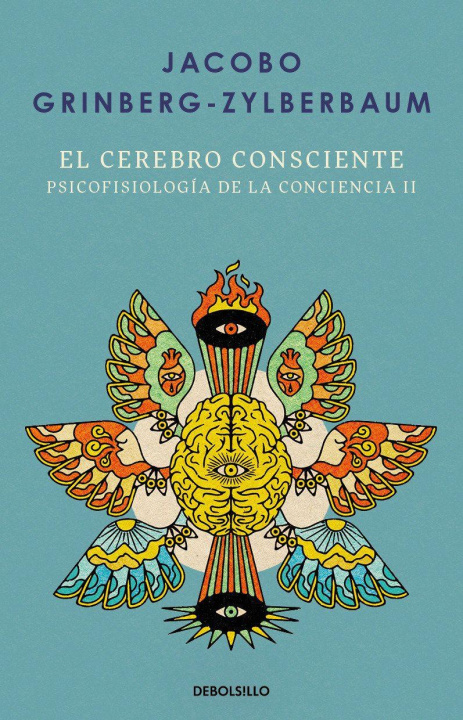 Βιβλίο El Cerebro Consciente / The Conscious Brain Grinberg-Zylberbaum