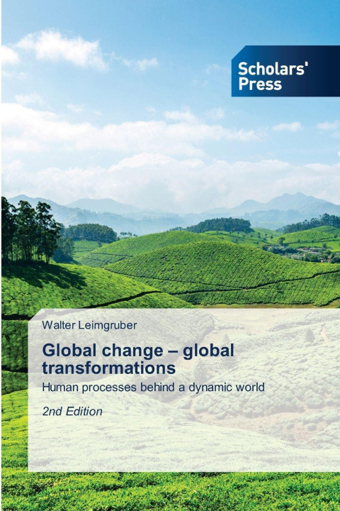 Kniha Global change - global transformations Walter Leimgruber