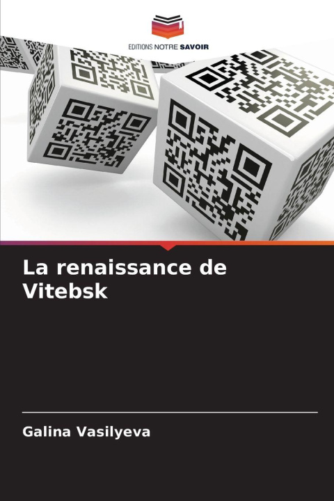 Kniha La renaissance de Vitebsk Galina Vasilyeva