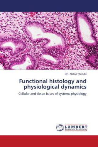 Knjiga Functional histology and physiological dynamics DR. ASSIA TAGUIG