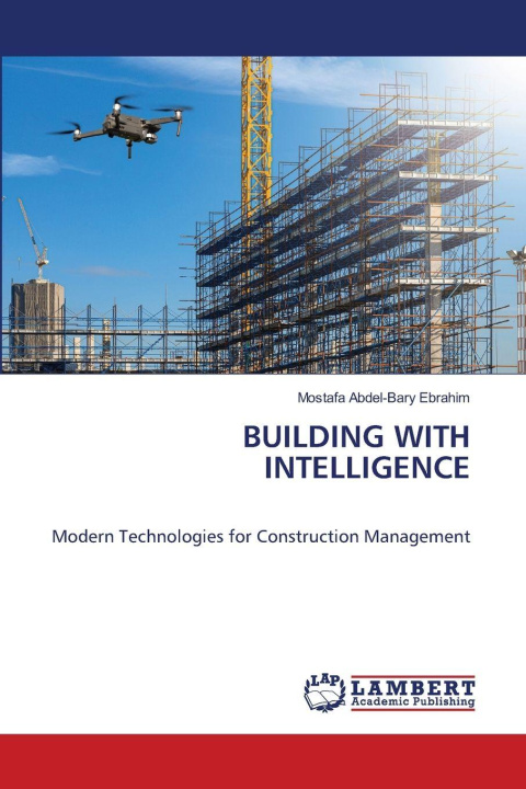 Книга BUILDING WITH INTELLIGENCE Mostafa Abdel-Bary Ebrahim