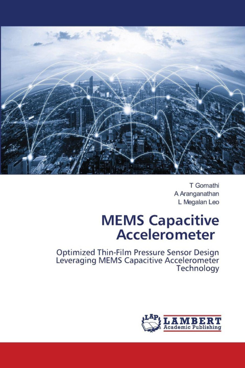 Kniha MEMS Capacitive Accelerometer A. Aranganathan