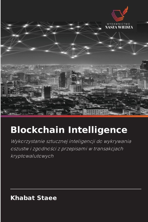 Knjiga Blockchain Intelligence Khabat Staee