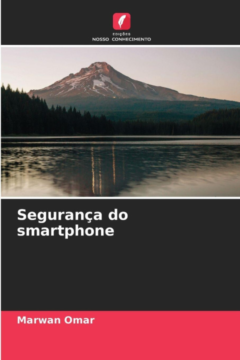 Knjiga Segurança do smartphone Marwan Omar