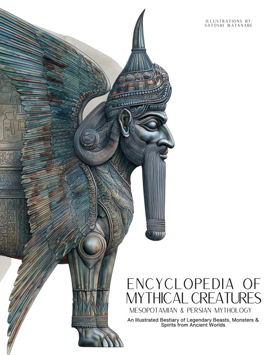 Libro Encyclopedia of Mythical Creatures - Mesopotamian & Persian Mythology Ziggy Quinete