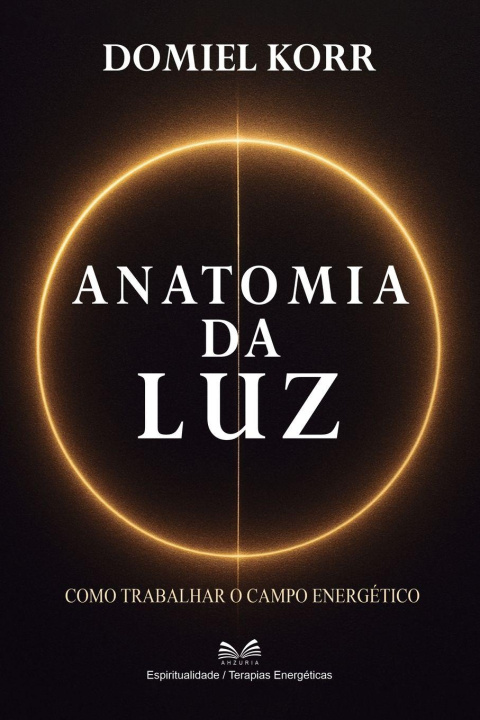 Kniha Anatomia da Luz Domiel Korr