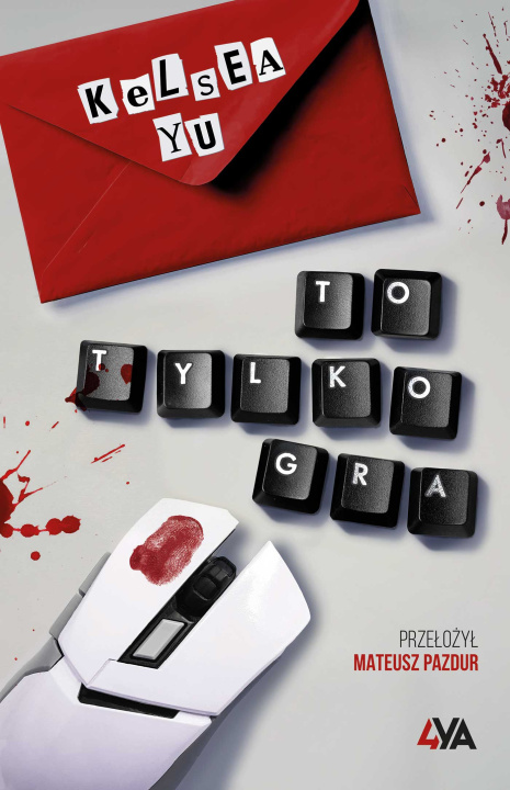 Buch To tylko gra Kelsea Yu