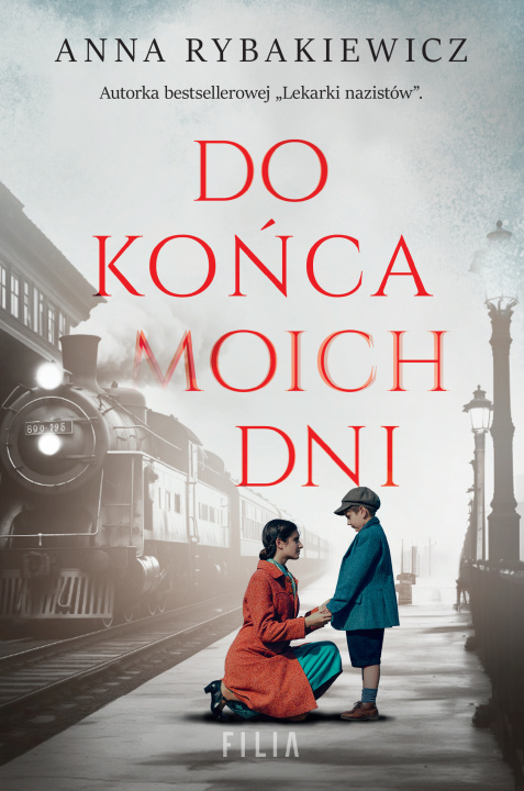 Book Do końca moich dni Anna Rybakiewicz