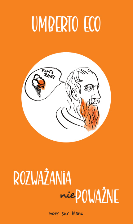 Βιβλίο Rozważania niepoważne Umberto Eco