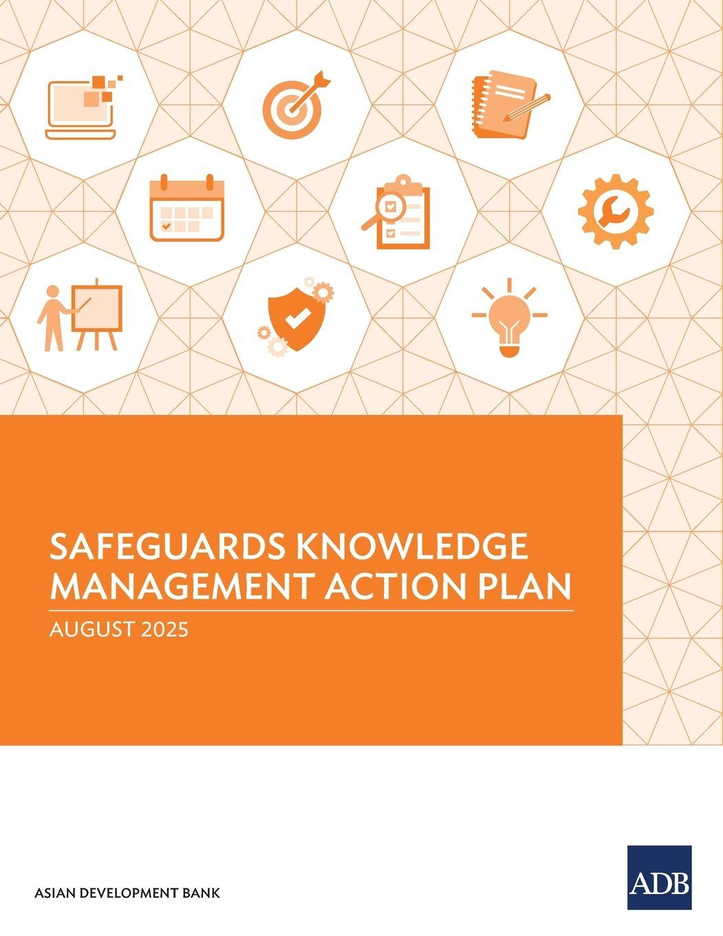 Kniha Safeguards Knowledge Management Action Plan Asian Development Bank