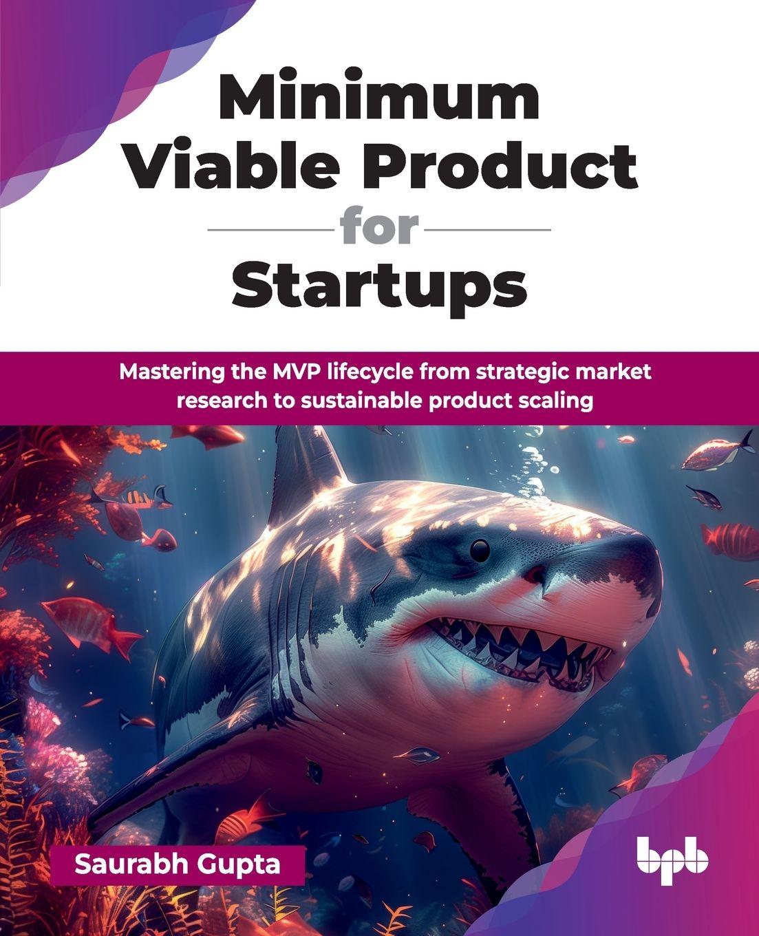 Kniha Minimum Viable Product for Startups Saurabh Gupta