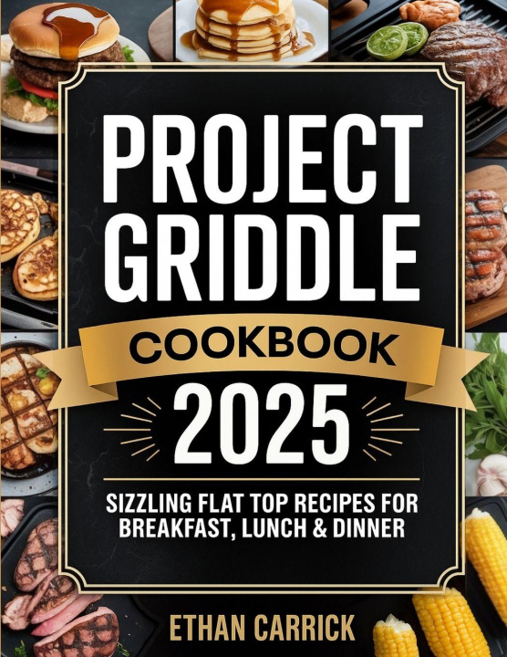 Knjiga Project Griddle Cookbook Ethan Carrick