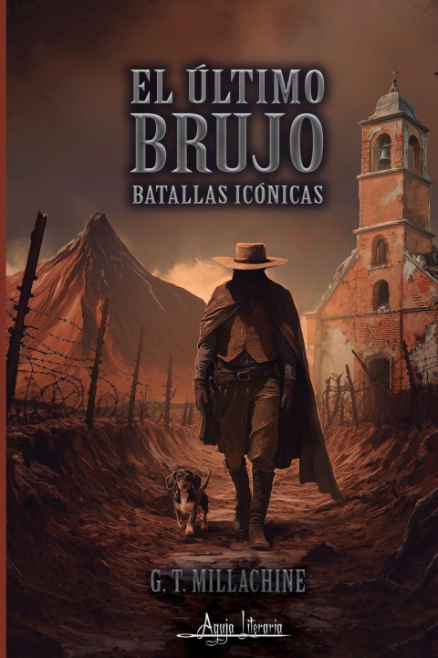 Kniha El último brujo G. T. Millachine
