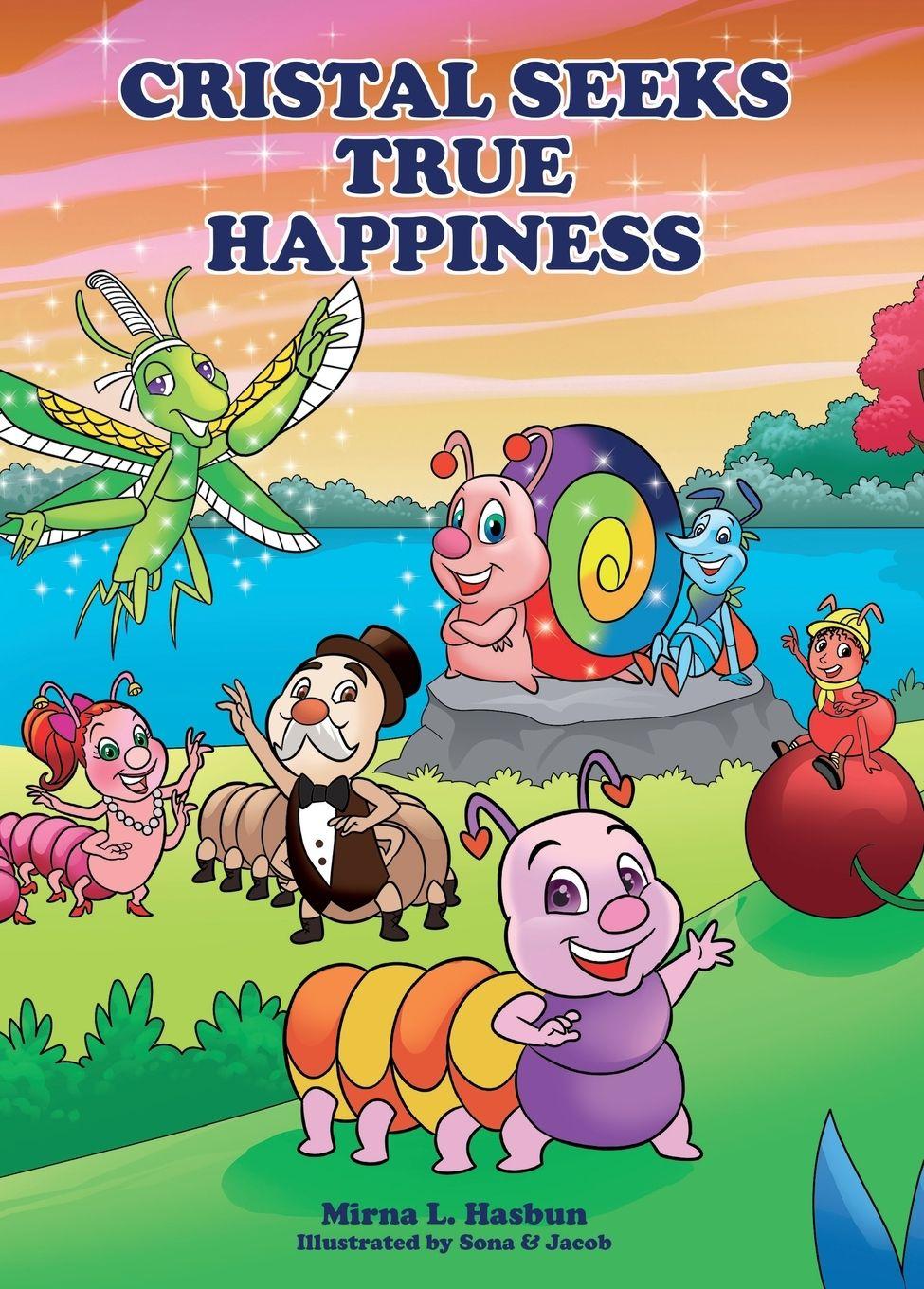 Knjiga Cristal Seeks True Happiness Mirna L. Hasbun