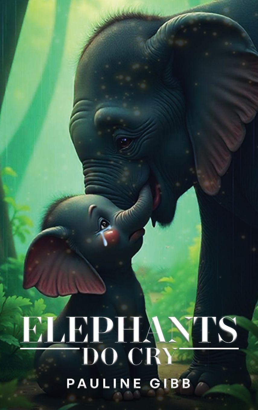 Kniha ELEPHANTS DO CRY PAULINE GIBB