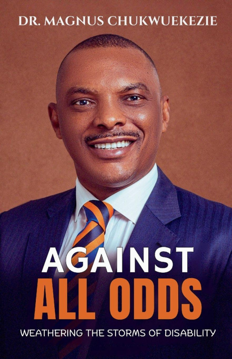 Kniha AGAINST ALL ODDS Magnus Chukwuekezie