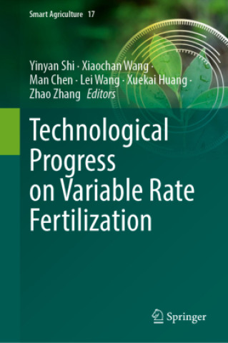Knjiga Technological Progress on Variable Rate Fertilization Xiaochan Wang