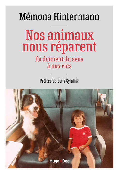 Kniha Nos animaux nous réparent Mémona Hintermann