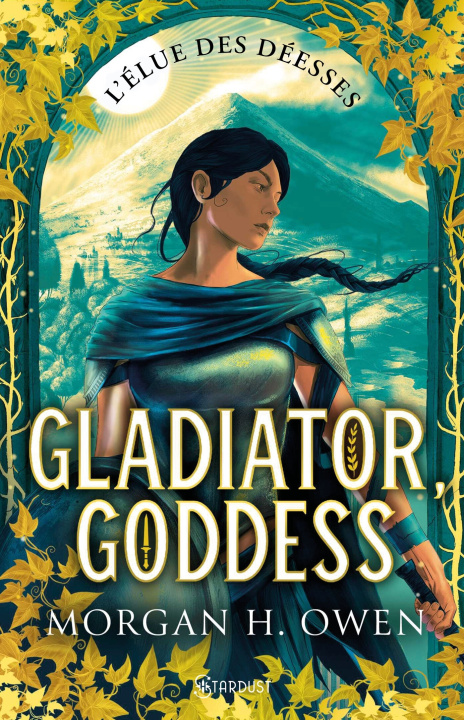 Kniha Gladiator, Goddess Morgan H.Owen