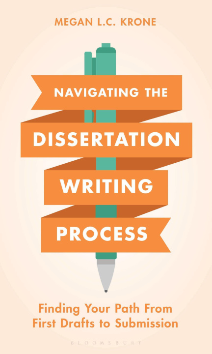 Kniha Navigating the Dissertation Writing Process Megan L.C. Krone