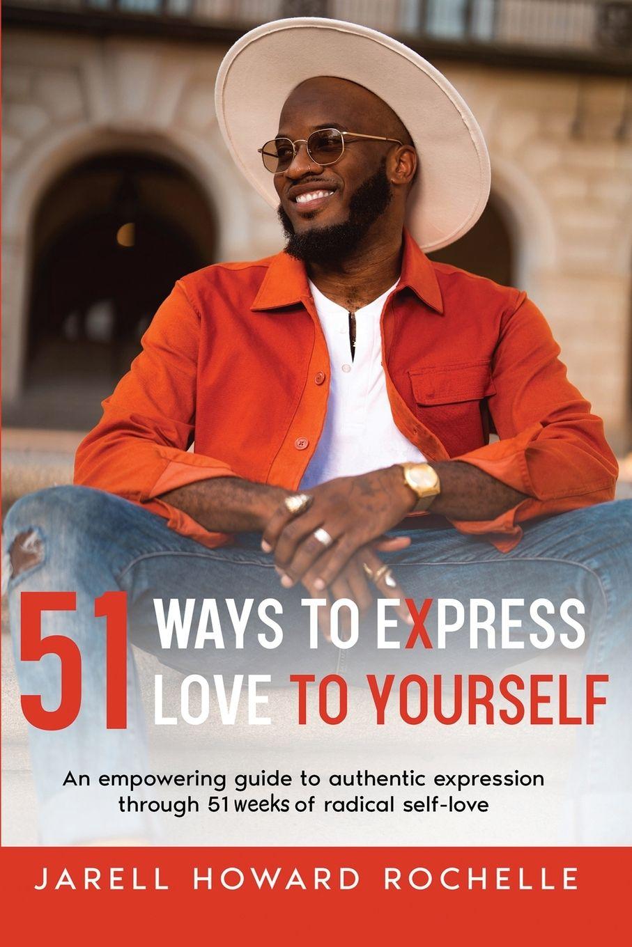 Kniha 51 Ways to Express Love to Yourself Madeline G Rochelle