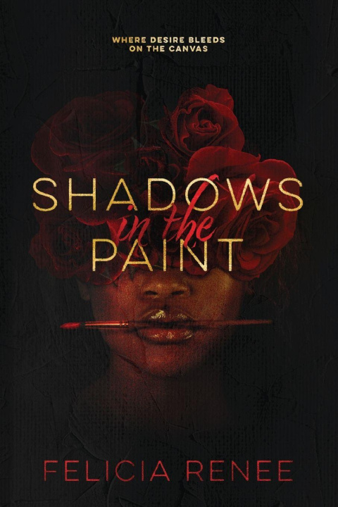 Kniha Shadows in the Paint Felicia Renee