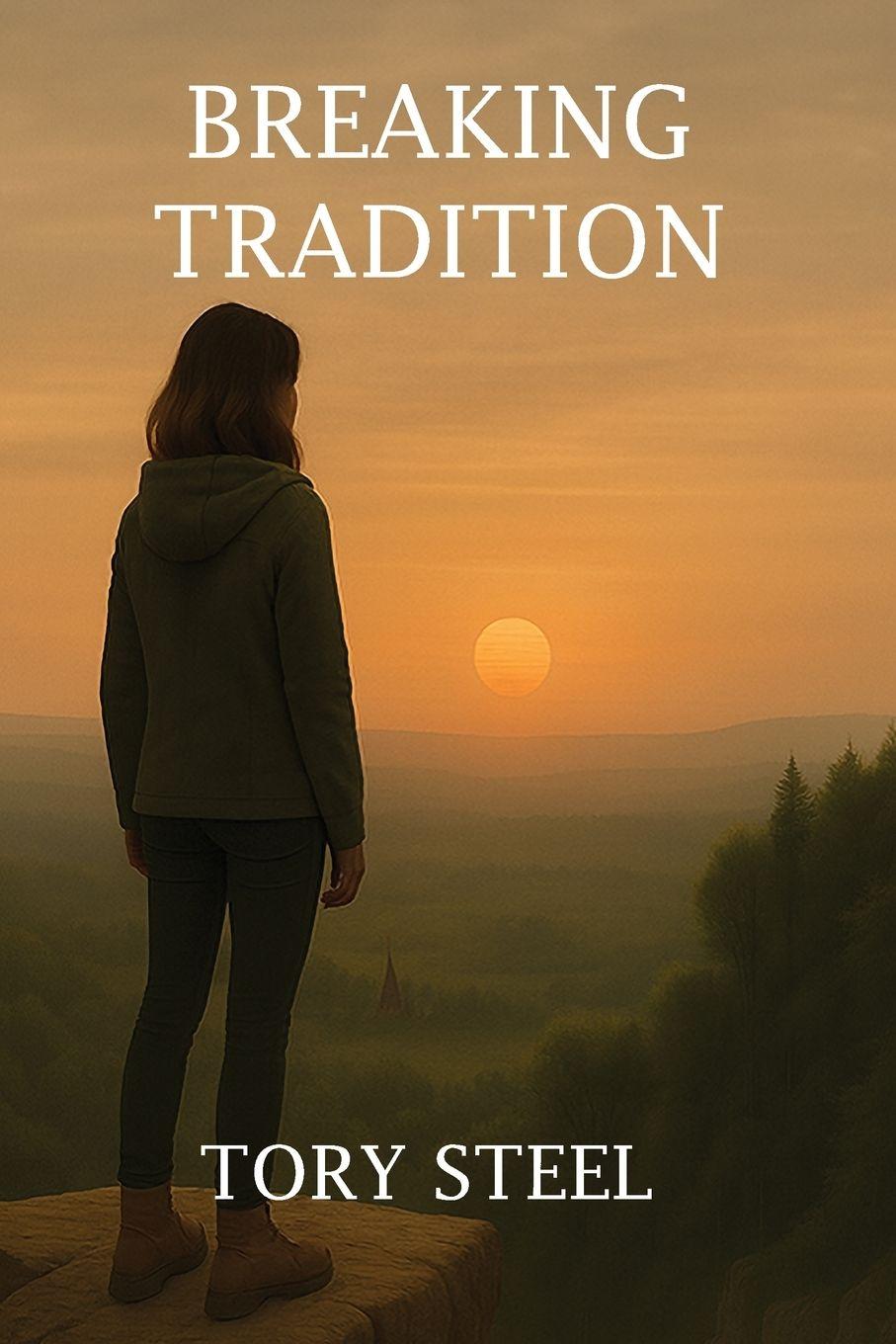 Kniha Breaking Tradition Tory Steel