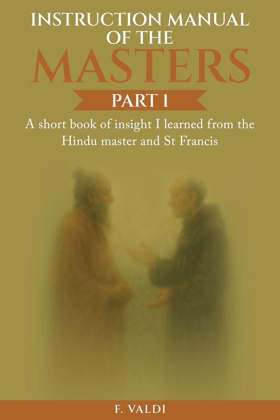 Knjiga Instruction Manual of the Masters Francisco Valdivieso