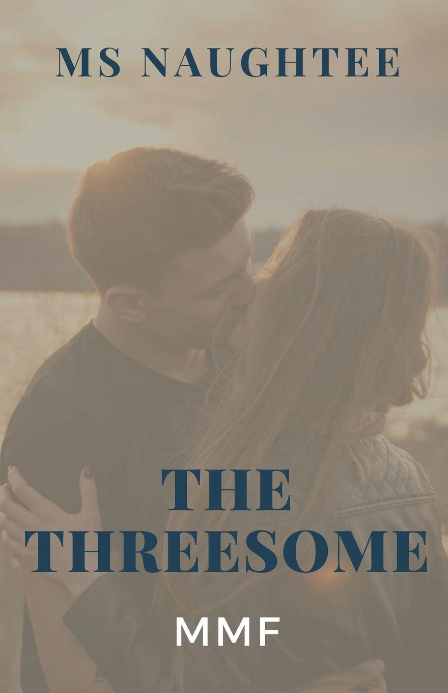 Kniha The Threesome MS Naughtee