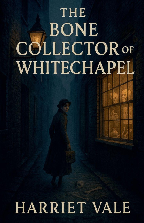 Knjiga The Bone Collector of Whitechapel Harriet Vale