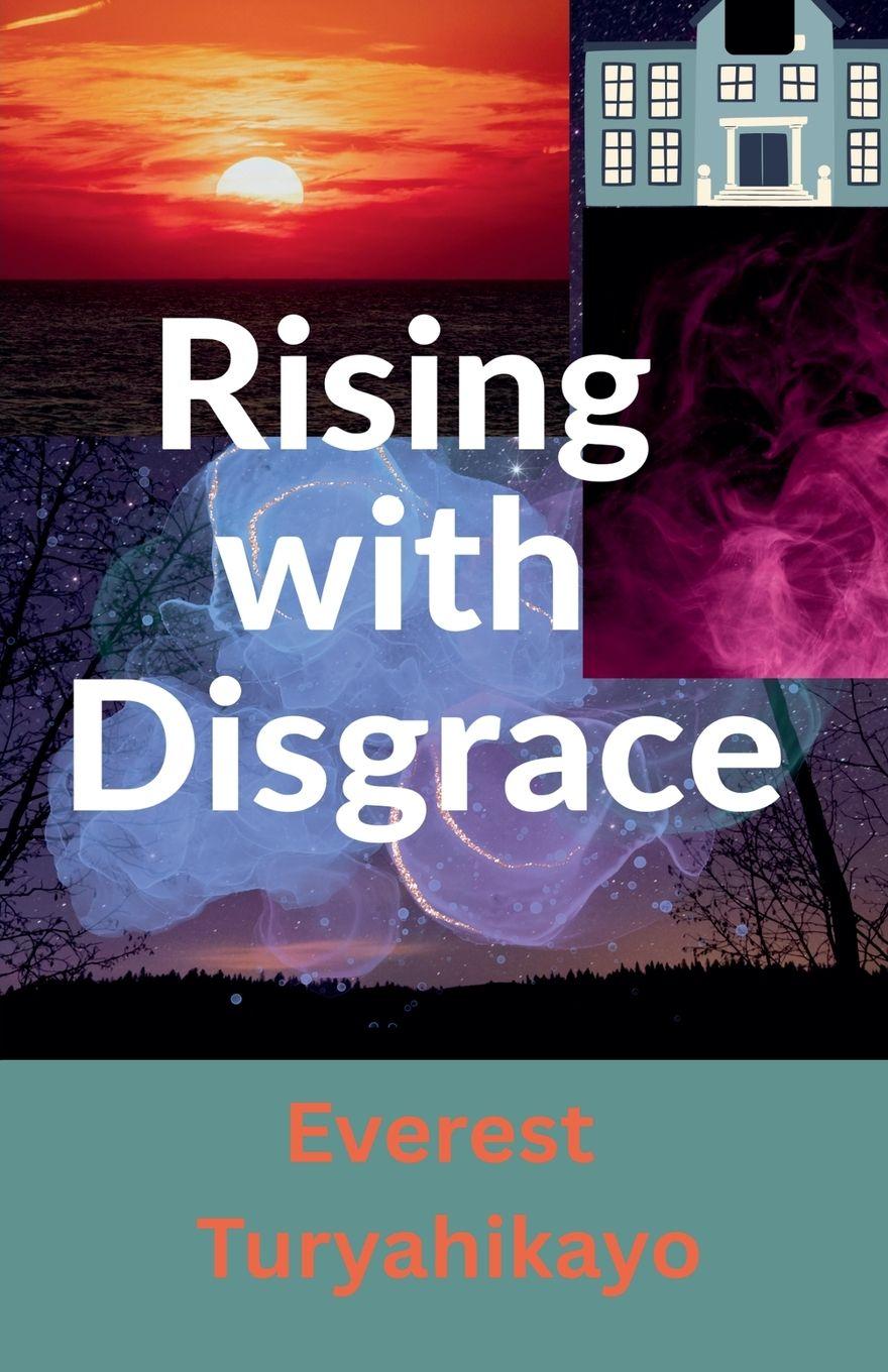 Carte Rising with Disgrace Everest Turyahikayo