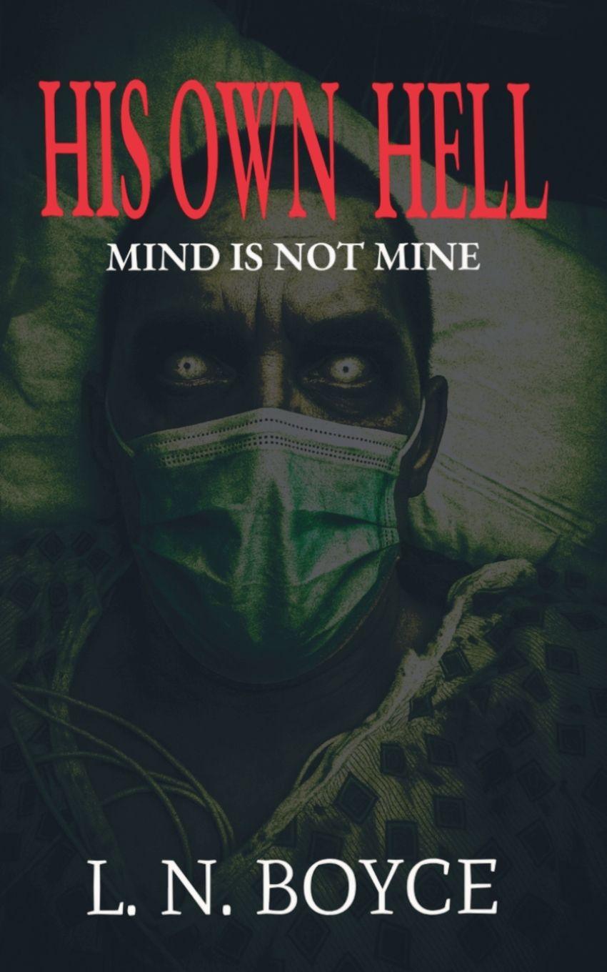 Βιβλίο His Own Hell L. N. Boyce