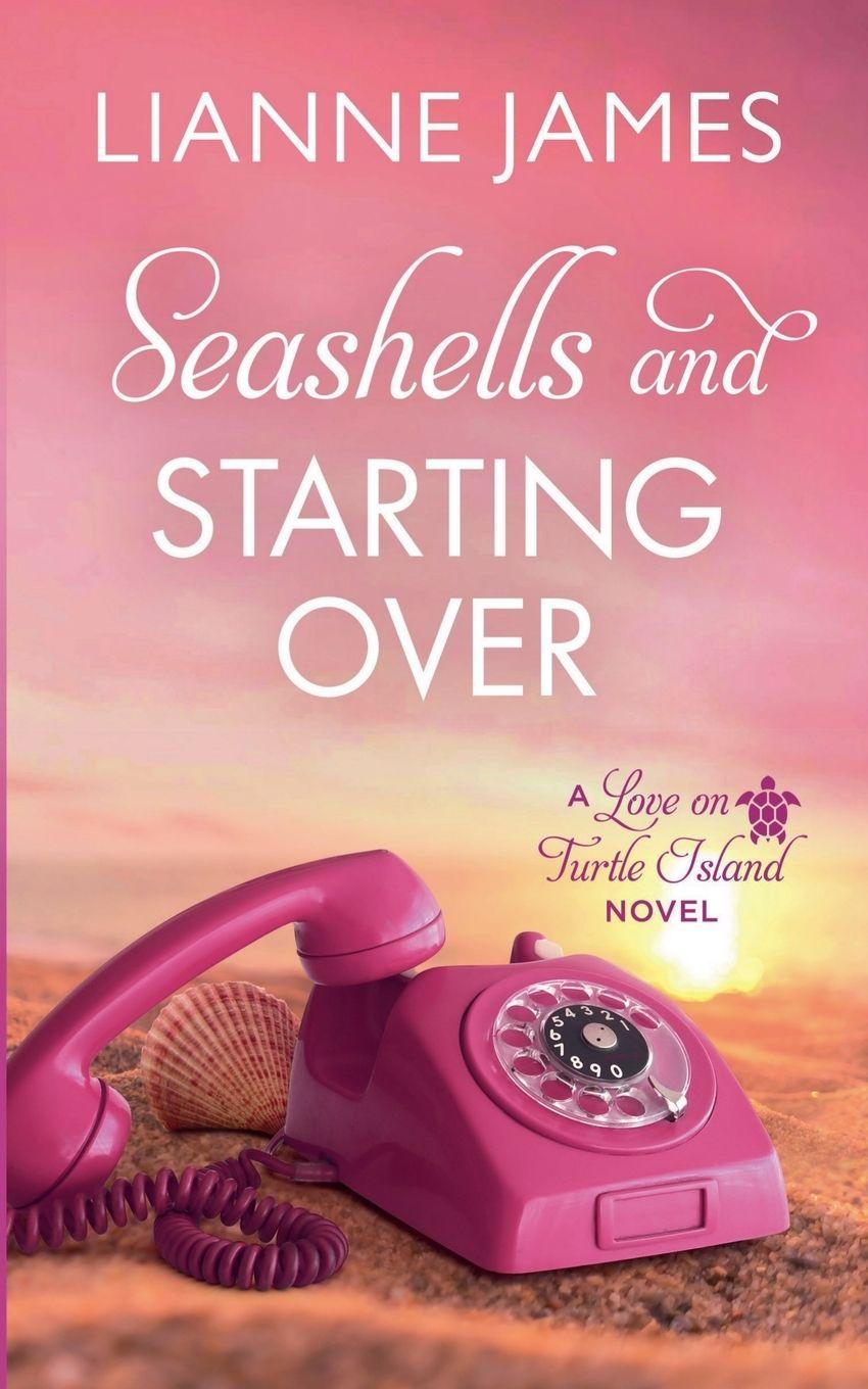 Kniha Seashells and Starting Over Lianne James