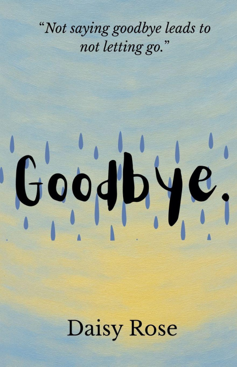Kniha Goodbye. Daisy Rose