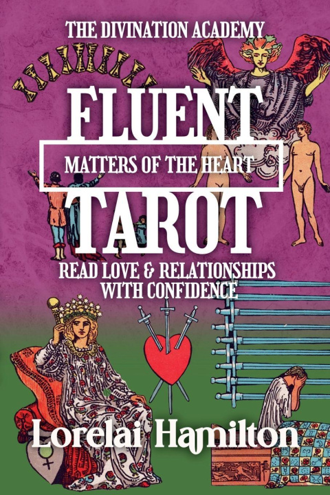Kniha Fluent Tarot Lorelai Hamilton