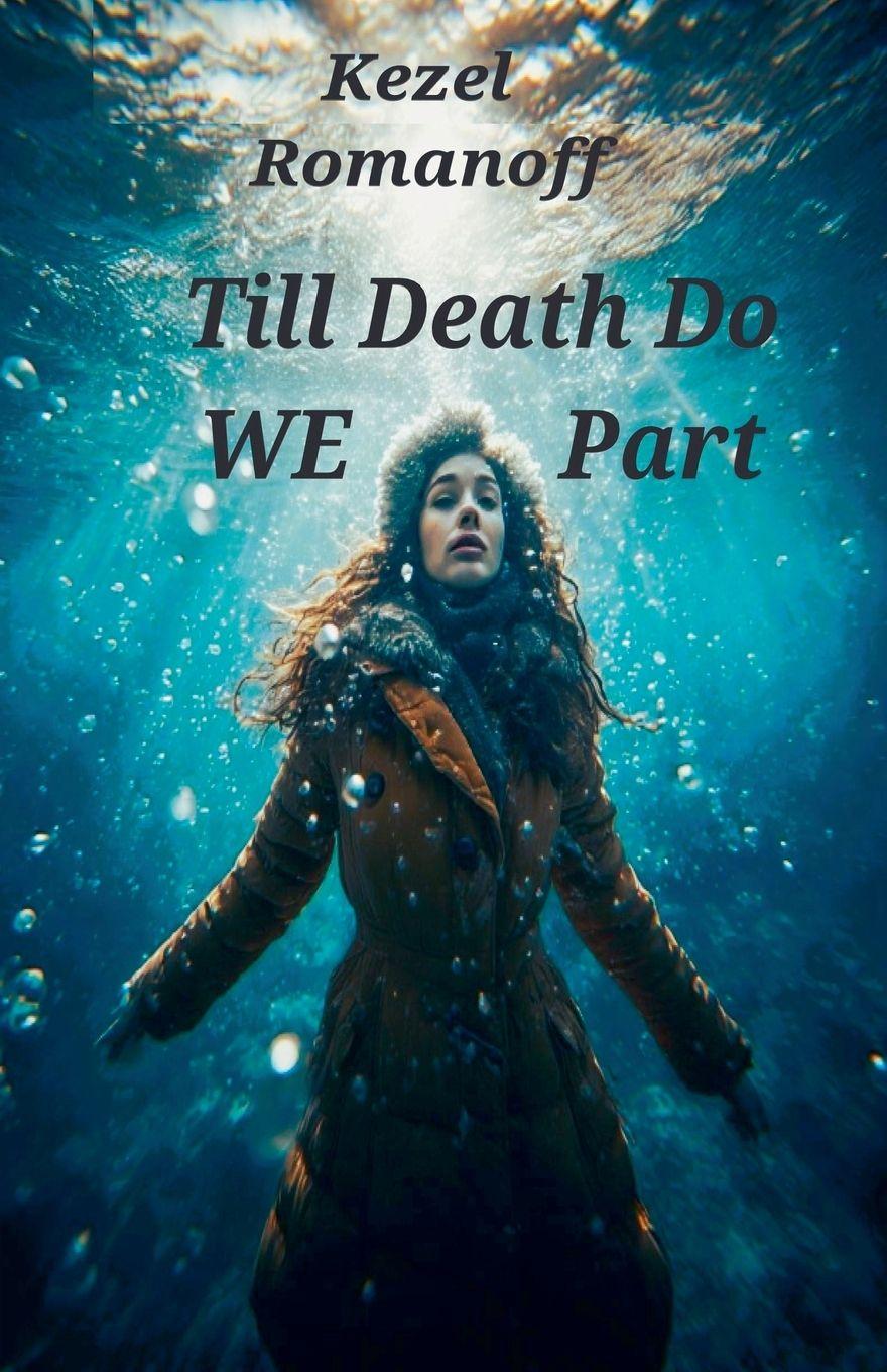 Libro Till Death Do We Part Kezel Romanoff