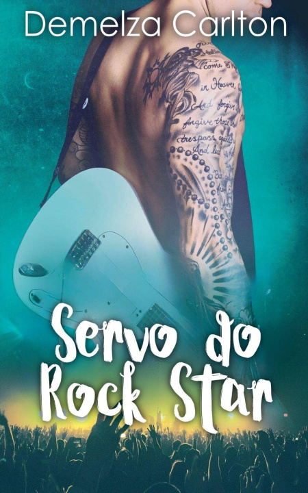 Kniha Servo do Rock Star Demelza Carlton