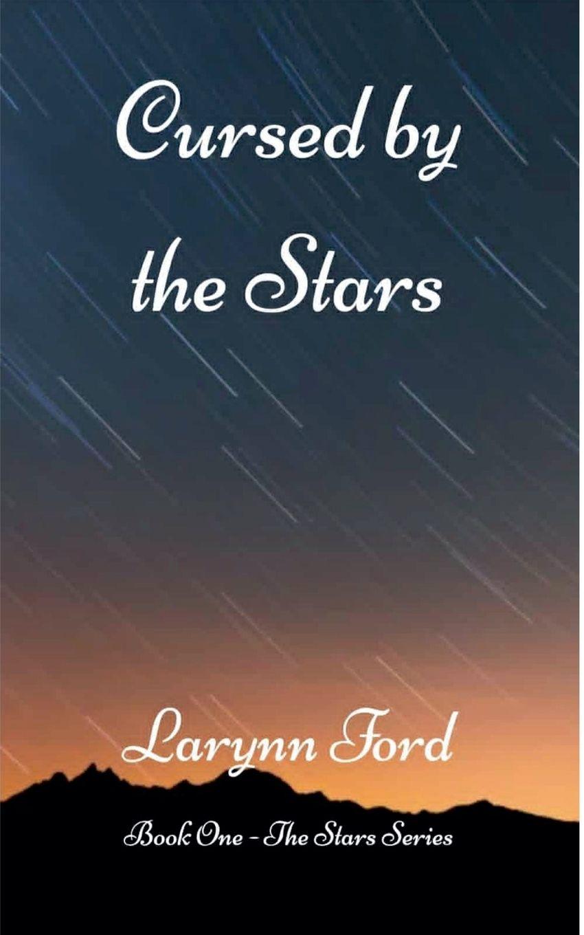 Kniha Cursed by the Stars Larynn Ford