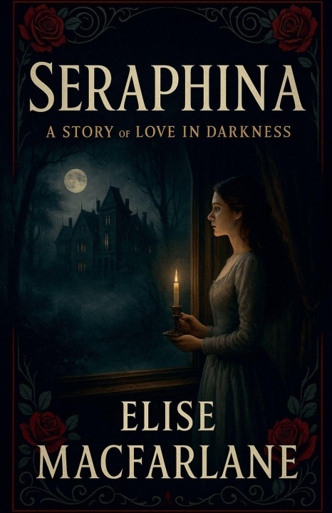 Kniha Seraphina Elise MacFarlane