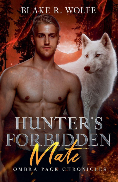 Boek Hunter's Forbidden Mate Blake R. Wolfe