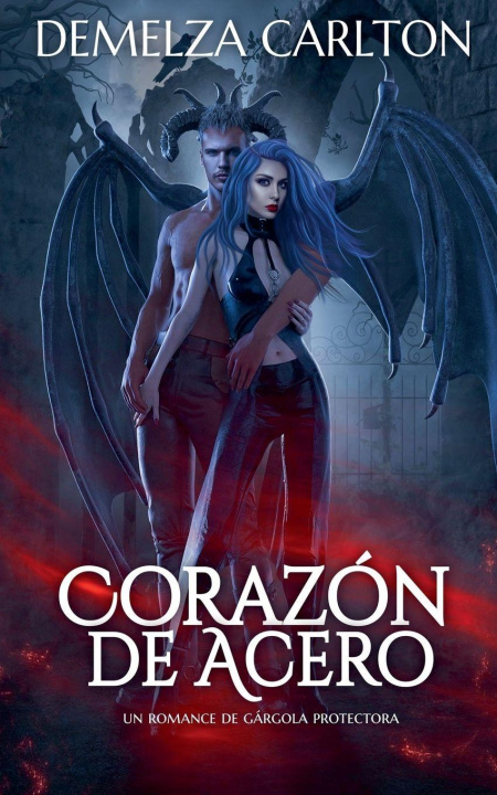 Kniha Corazón de Acero Demelza Carlton