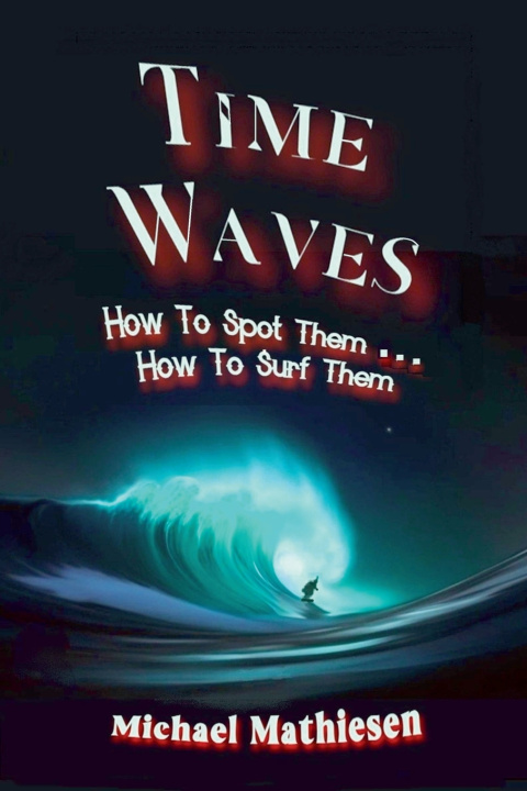 Knjiga Time Waves Michael Mathiesen