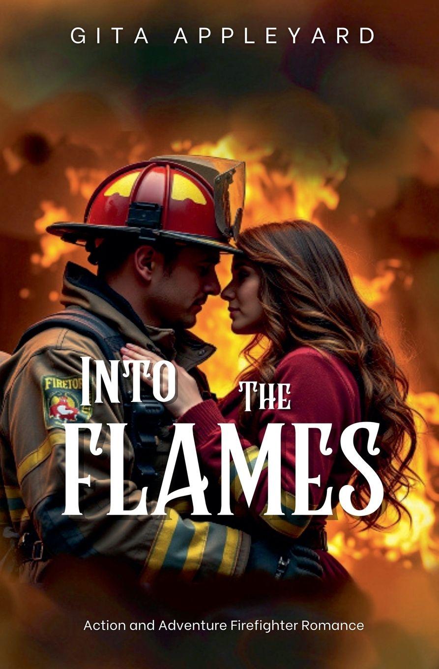 Kniha Into The Flames Gita Appleyard