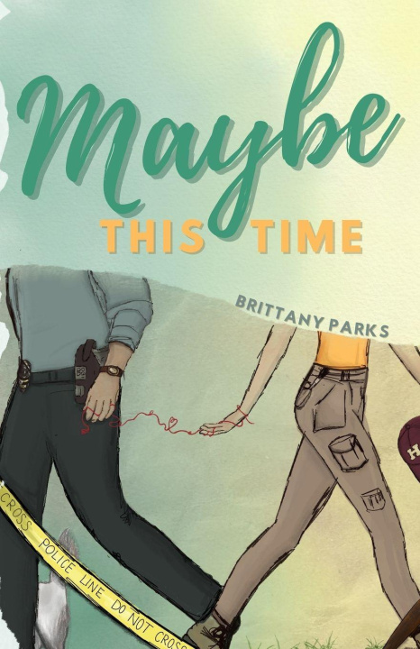 Kniha Maybe This Time Brittany Parks