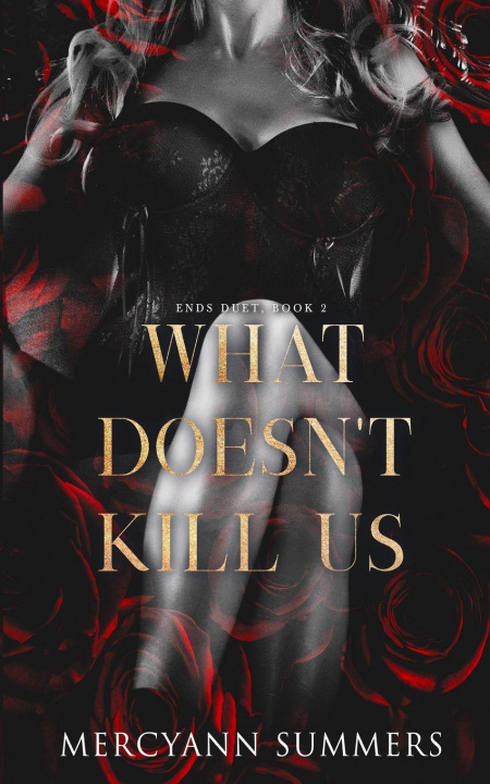 Kniha What Doesn't Kill Us MercyAnn Summers