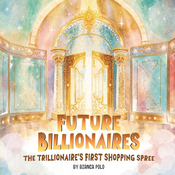Knjiga Future Billionaires Bianca Polo