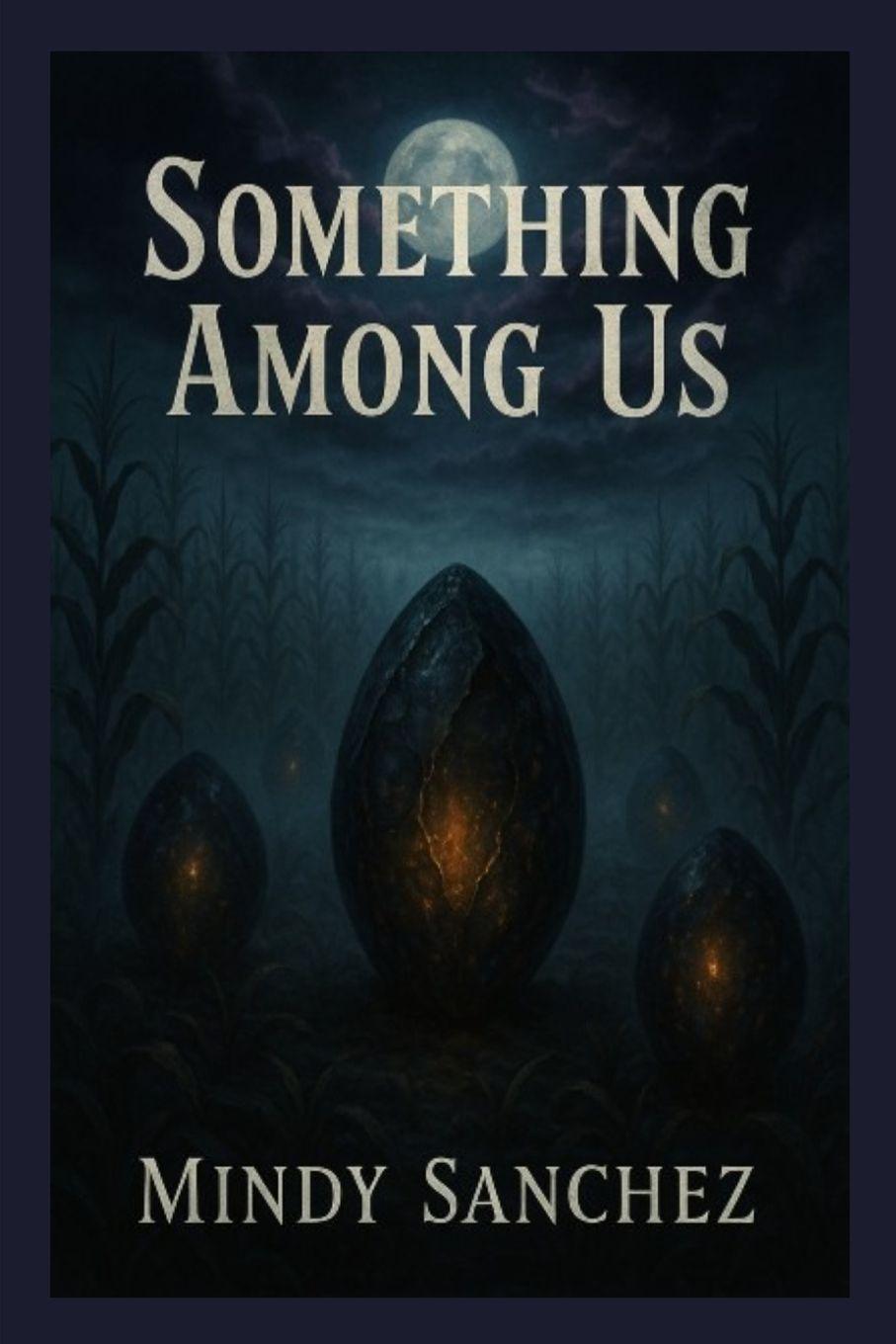 Könyv Something Among Us Mindy Sanchez