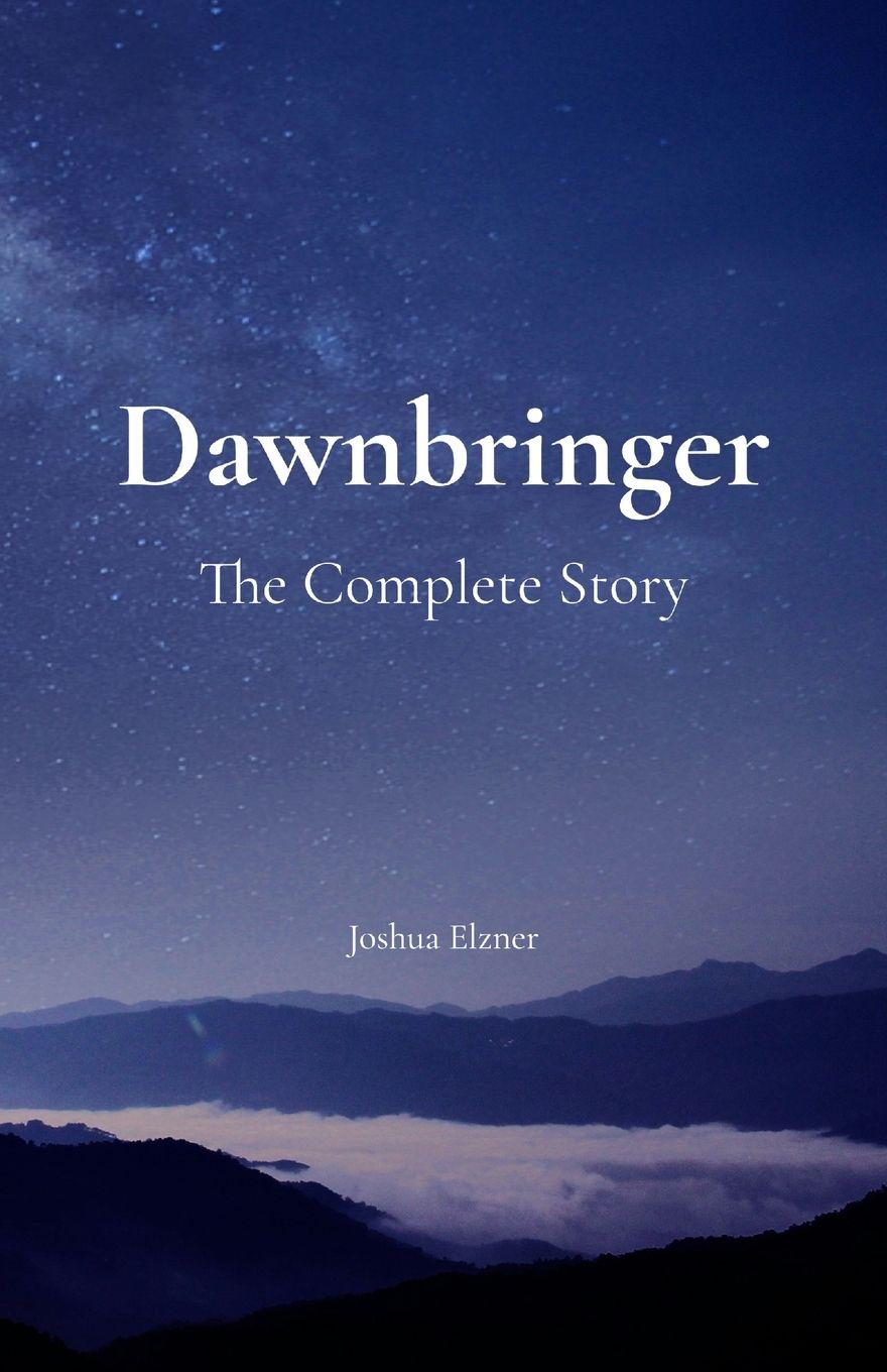 Kniha Dawnbringer Joshua Elzner