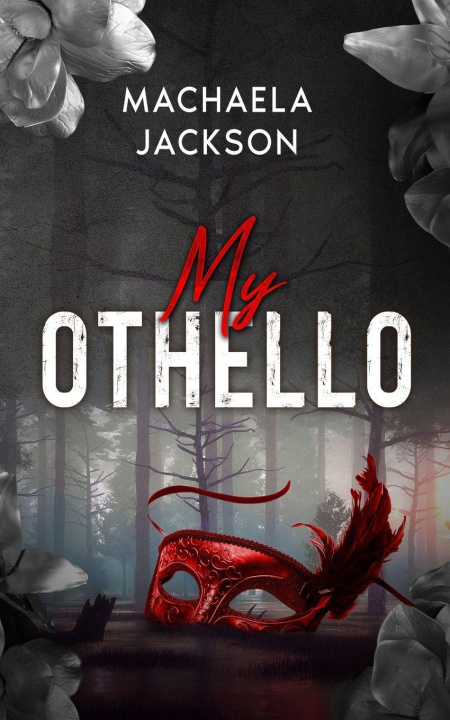 Knjiga My Othello Machaela Jackson